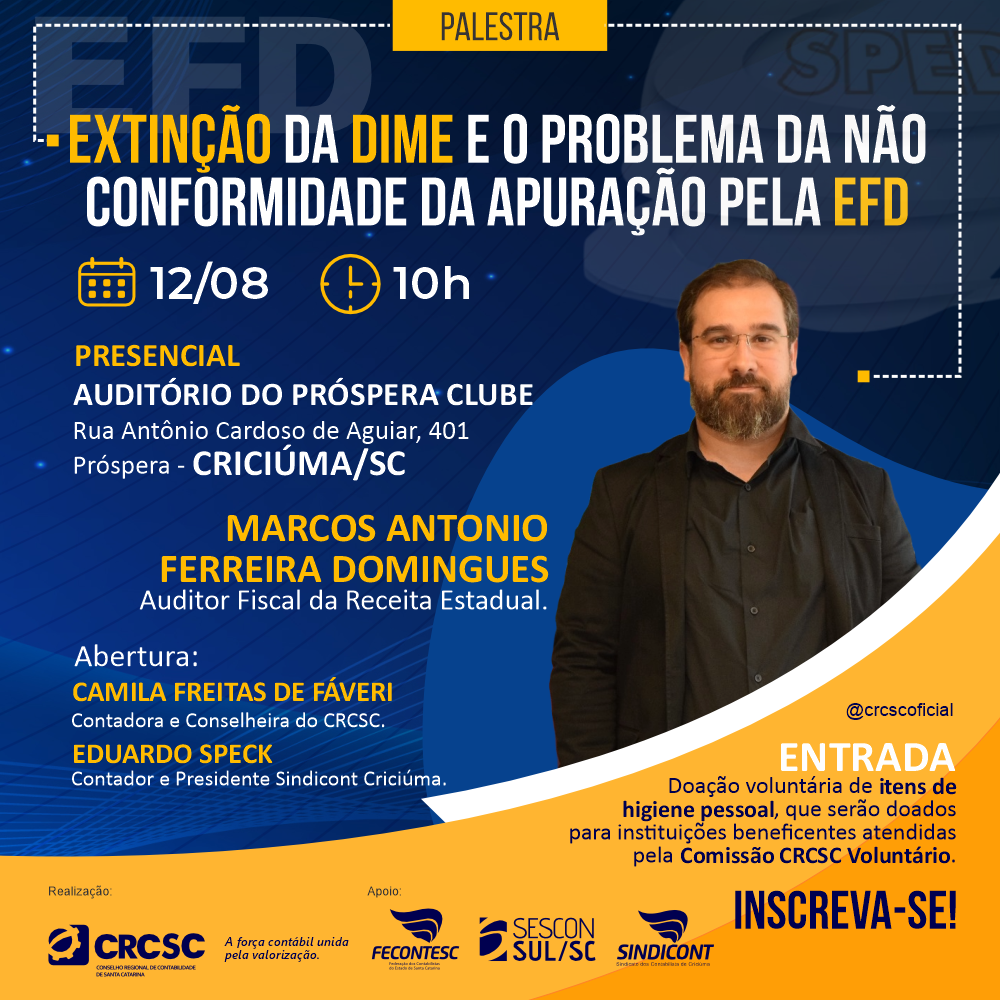 criciuma-e-ararangua-recebem-palestra-sobre-a-extincao-da-dime-e-o-problema-da-nao-conformidade-da-apuracao-pela-efd