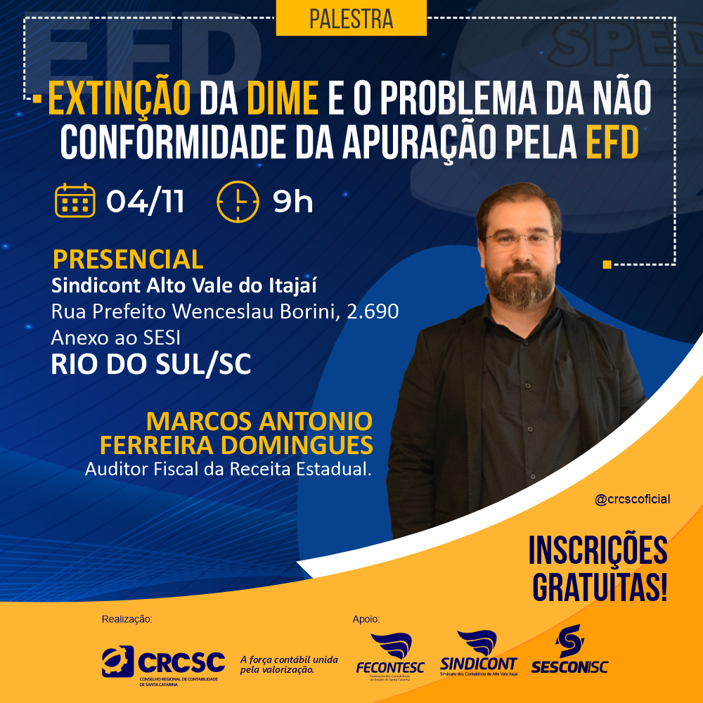 palestra-sobre-a-extincao-da-dime-e-o-problema-da-nao-conformidade-da-apuracao-pela-efd-sera-realizada-em-rio-do-sul